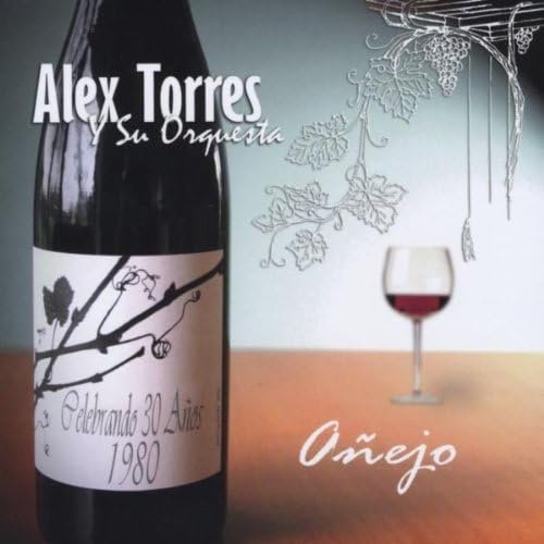 Alex Torres and his orchestra - Anejo