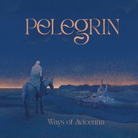 Pelegrin Ways of Avicenna